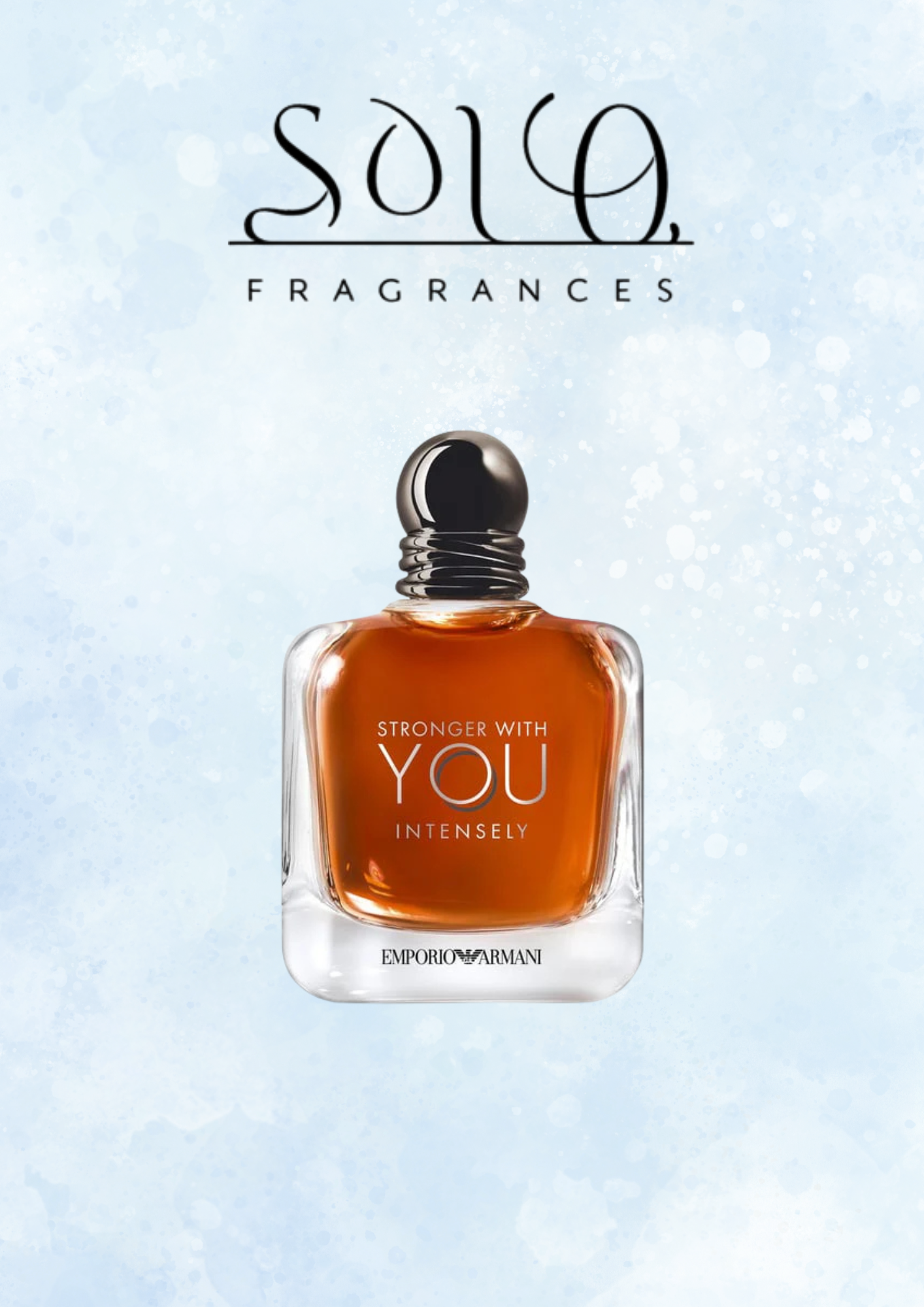 STRONGER WITH YOU INTENSLY DECANTS